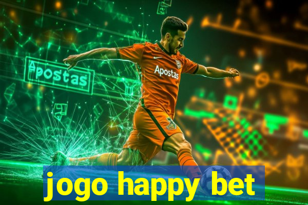 jogo happy bet